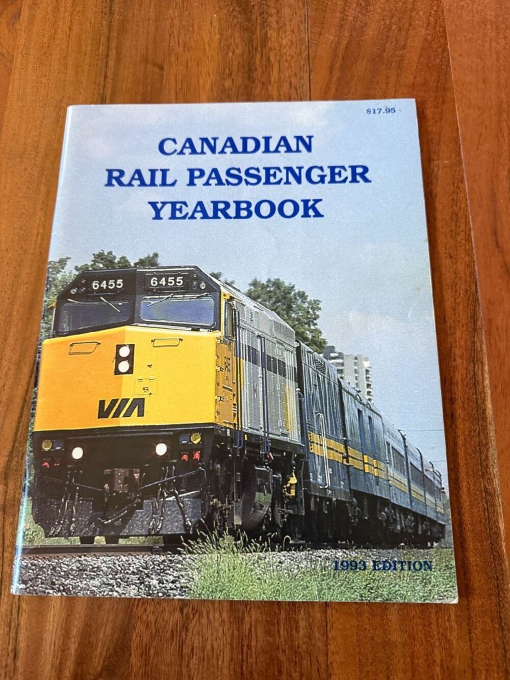 Canadian Rail Passenger Yearbook 1993 Douglas N W Smith VIA Rail Canada